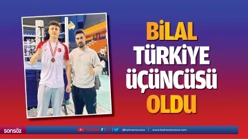 Bilal, boksta T&uuml;rkiye &uuml;&ccedil;&uuml;nc&uuml;s&uuml; oldu