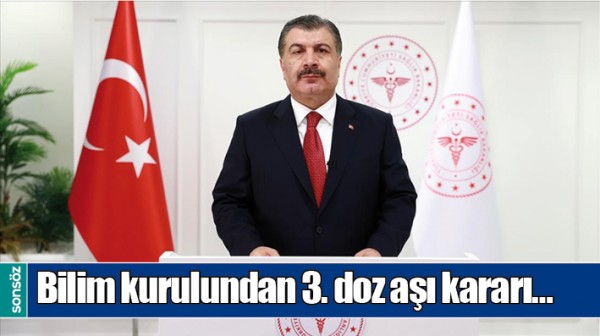 BİLİM KURULUNDAN 3. DOZ AŞI KARARI&hellip;