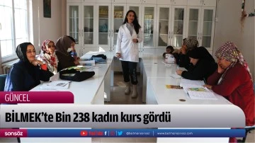 BİLMEK&rsquo;te Bin 238 kadın kurs g&ouml;rd&uuml;