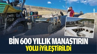 Bin 600 yıllık manastırın yolu iyileştirildi