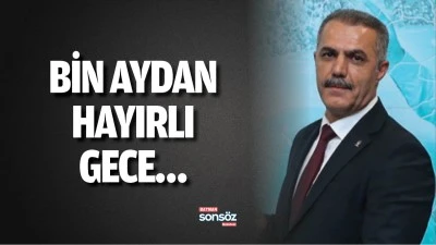 Bin aydan hayırlı gece&hellip;