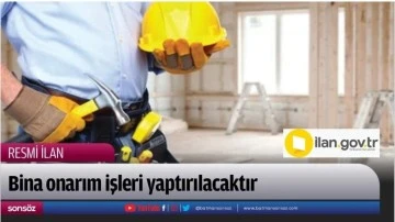 Bina işleri yaptırılacak