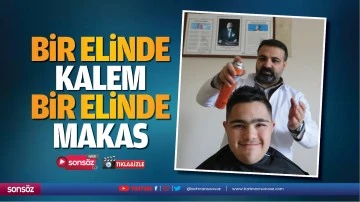 Bir elinde kalem, bir elinde makas&hellip;