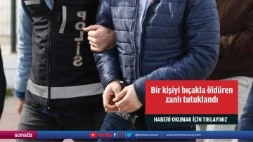 Bir kişiyi bı&ccedil;akla &ouml;ld&uuml;ren zanlı tutuklandı