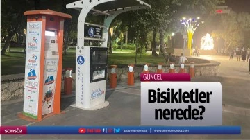 Bisikletler nerede?