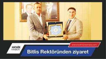 Bitlis Rekt&ouml;r&uuml;nden ziyaret