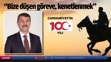 &ldquo;Bize d&uuml;şen g&ouml;rev, kenetlenmek&rdquo;