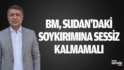 BM, Sudan&rsquo;daki soykırımına sessiz kalmamalı