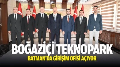 Boğazi&ccedil;i Teknopark, Batman&rsquo;da Girişim Ofisi a&ccedil;ıyor