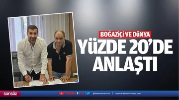 Boğazi&ccedil;i ve D&uuml;nya, y&uuml;zde 20&rsquo;de anlaştı