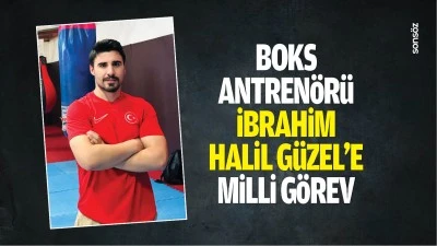 Boks Antren&ouml;r&uuml; İbrahim Halil G&uuml;zel&rsquo;e milli g&ouml;rev&hellip;