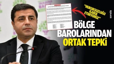 B&ouml;lge Barolarından ortak tepki: &ldquo;Hukuksuzluğu kabul etmiyoruz&rdquo;