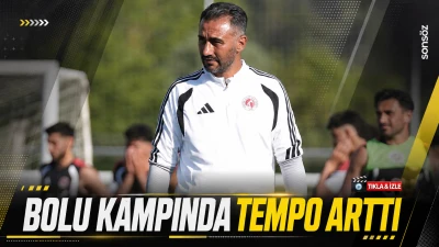 Bolu kampında tempo arttı
