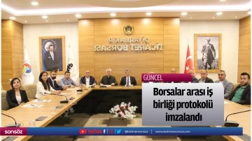 Borsalar arası iş birliği protokol&uuml; imzalandı