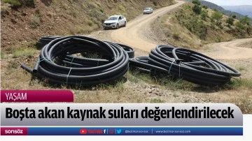 Boşta akan kaynak suları değerlendirilecek