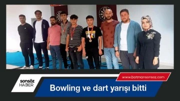 Bowling ve dart yarışı bitti