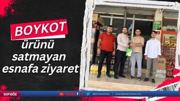 Boykot &uuml;r&uuml;n&uuml; satmayan esnafa ziyaret