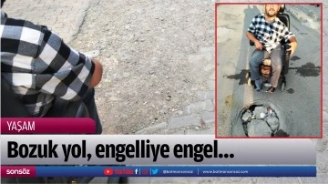 Bozuk yol, engelliye engel&hellip;