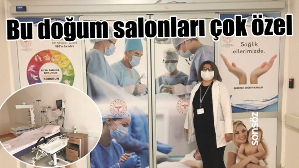 BU DOĞUM SALONLARI &Ccedil;OK &Ouml;ZEL 