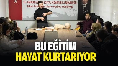 Bu eğitim, hayat kurtarıyor