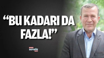 &ldquo;Bu kadarı da fazla!&rdquo;