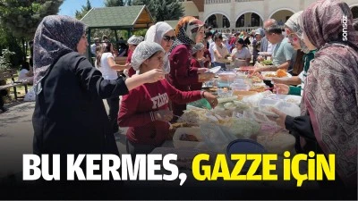 Bu kermes, Gazze i&ccedil;in&hellip;
