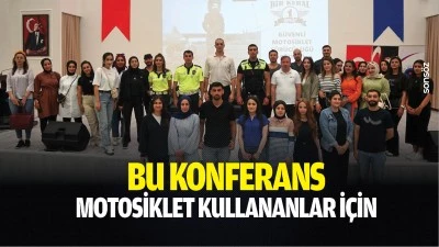 Bu konferans, motosiklet kullananlar i&ccedil;in&hellip;