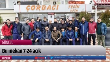 Bu mekan 7-24 a&ccedil;ık