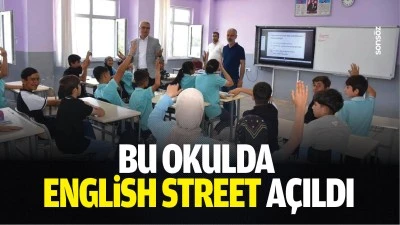 Bu okulda English Street a&ccedil;ıldı