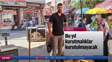Bu yıl kurutmalıklar kurutulmayacak