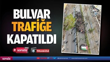 Bulvar trafiğe kapatıldı