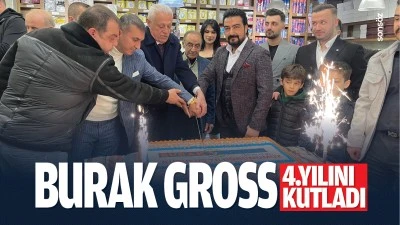 Burak Gross, 4.yılını kutladı