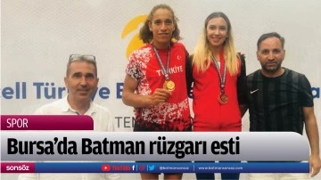 Bursa&rsquo;da Batman r&uuml;zgarı esti