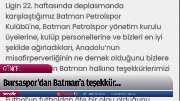 Bursaspor’dan Batman’a teşekkür...