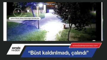 &ldquo;B&uuml;st kaldırılmadı, &ccedil;alındı&rdquo;