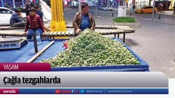&Ccedil;ağla tezgahlarda