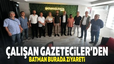 &Ccedil;alışan Gazeteciler&rsquo;den Batman Burada ziyareti
