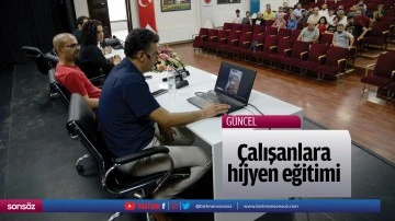 &Ccedil;alışanlara hijyen eğitimi
