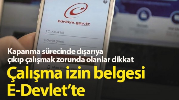 &Ccedil;ALIŞMA İZİN BELGESİ NASIL ALINIR?