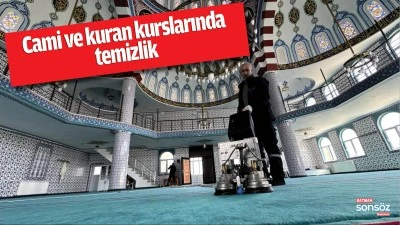 Cami ve kuran kurslarında temizlik
