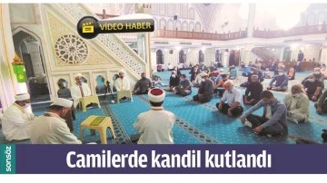 CAMİLERDE KANDİL KUTLANDI