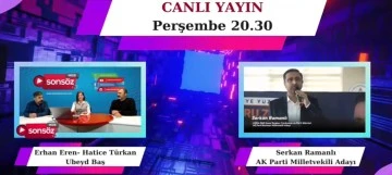 #CANLI |HASBİHAL - AK Parti Milletvekili Adayı Serkan Ramanlı