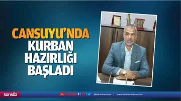 Cansuyu&rsquo;nda kurban hazırlığı başladı