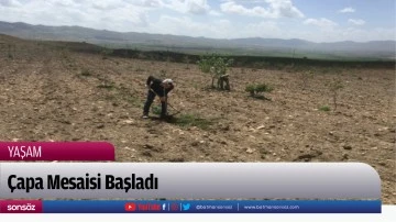 &Ccedil;apa Mesaisi Başladı