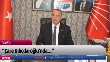 &ldquo;&Ccedil;are Kılı&ccedil;daroğlu&rsquo;nda&hellip;&rdquo;