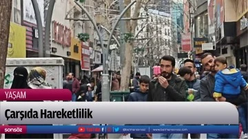 &Ccedil;arşıda Hareketlilik