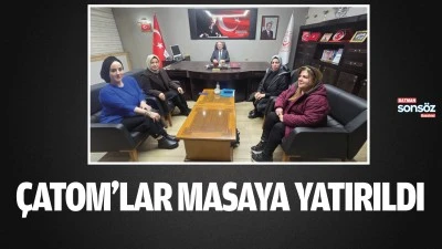 &Ccedil;ATOM&rsquo;lar masaya yatırıldı