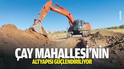 &Ccedil;ay Mahallesi&rsquo;nin altyapısı g&uuml;&ccedil;lendiriliyor