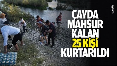 &Ccedil;ayda mahsur kalan 25 kişi kurtarıldı
