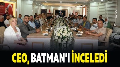 CEO, Batman&rsquo;ı inceledi